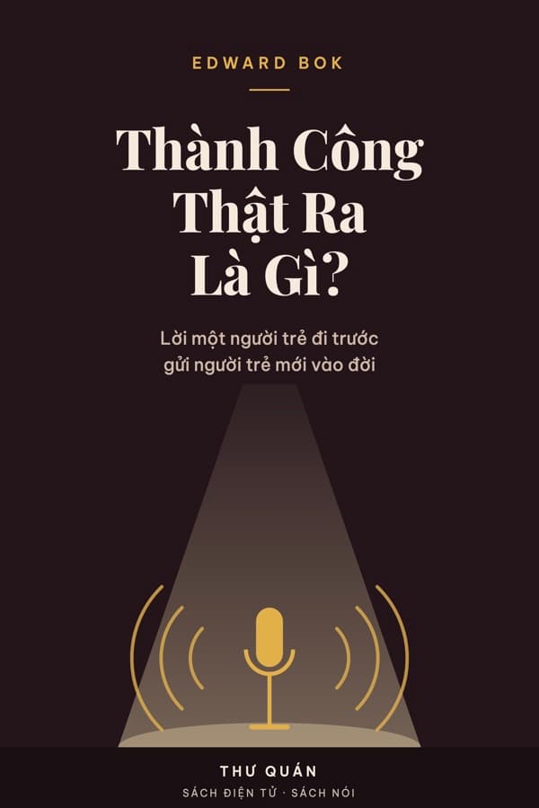 Bìa sách Thành Công Thật Ra Là Gì?