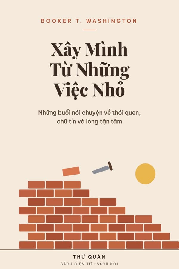 Bìa sách Xây Mình Từ Những Việc Nhỏ